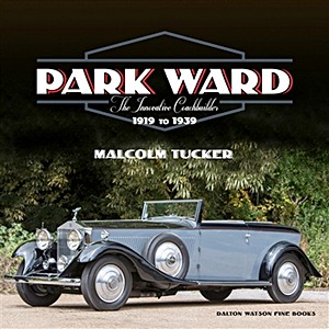Książka: Park Ward - The Innovative Coachbuilders 1919-1939