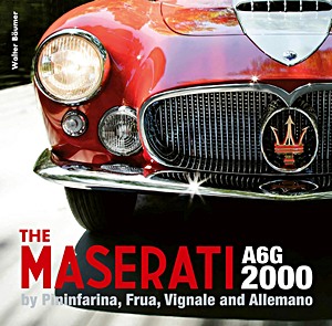 Book: The Maserati A6G 2000 - by Frua, Pininfarina, Vignale, Allemano 