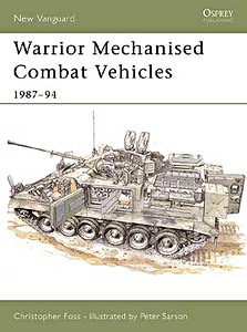 Livre: Warrior Mechanised Combat Vehicle 1987-94 (Osprey)