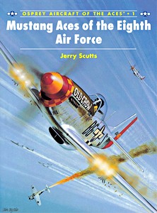 Livre: Mustang Aces of the Eighth Air Force (Osprey)