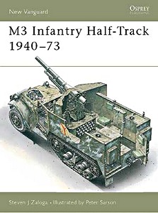 Livre : M3 Infantry Half-Track - 1940-73 (Osprey)