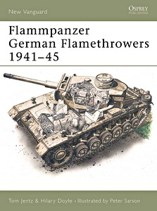 Książka: Flammpanzer - German Flamethrowers, 1941-45 (Osprey)