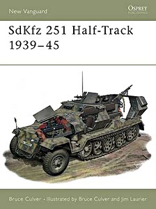 Buch: SdKfz 251 Half Track 1939-45 (Osprey)