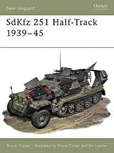 Buch: [NVG] SdKfz 251 Half Track 1939-45