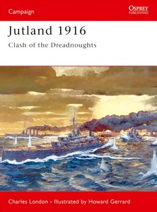 Livre : Jutland 1916 - The Last Great Clash of Fleets