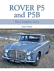 Book: Rover P5 and P5B - The Complete Story 