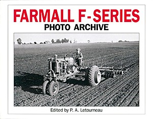 Farmall F-Series: Models F-12, F-14, F-20 & F-30