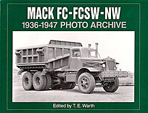 Boek: Mack FC-FCSW-NW 1936-1947 - Photo Archive