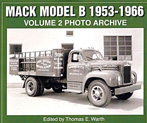 Livre : Mack Model B 1953-1966 (Volume 2) - Photo Archive
