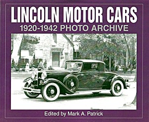 Book: Lincoln Motor Cars 1920-1942 - Photo Archive