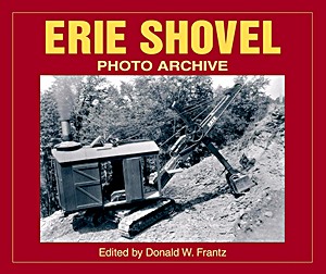 Książka: Erie Shovel - Photo Archive