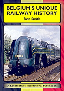 Livre: Belgium's Unique Railway History