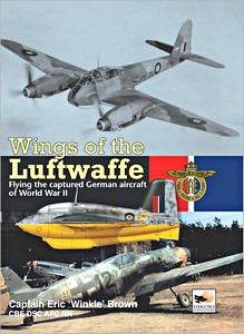 Boek: Wings of the Luftwaffe - Flying WW2 German Aircraft