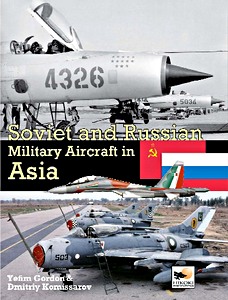 Książka: Soviet and Russian Military Aircraft in Asia 