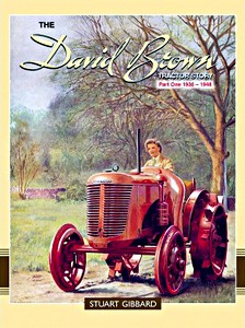 Buch: The David Brown Tractor Story (Part 1) 1936-1948