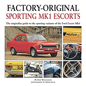 Boek: Factory-original Sporting Mk 1 Escorts - The originality guide to sporting Ford Escorts Mk1 