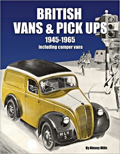 Boek: British Vans & Pick Ups 1945-1965 - including camper vans 