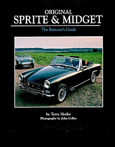 Book: Original Sprite and Midget - The Restorer's Guide to All Austin-Healey and MG Models, 1958-79 