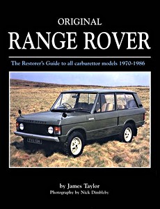 Livre: Original Range Rover - The Restorer's Guide to All Carburettor Models 1970-1986 