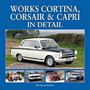 Livre : Works Cortina, Capri & Corsair in Detail 