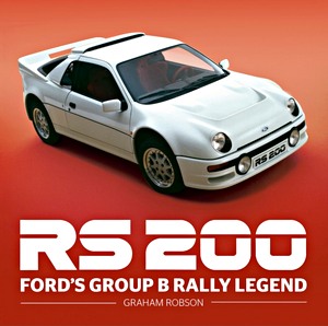 Książka: RS200: Ford's Group B Rally Legend