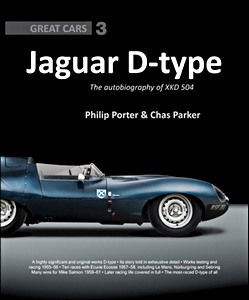 Book: Jaguar D-Type : The Autobiography of XKD-504 (Great Cars)