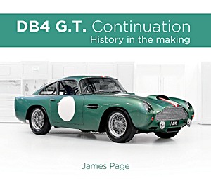 Livre: Aston Martin DB4GT Continuation : History in the making 