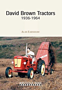 Boek: David Brown Tractors 1936-1964 (2nd Edition) (Nostalgia Road)