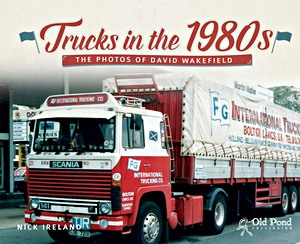 Boek: Trucks in the 1980s : The Photos of David Wakefield