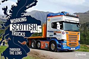 Książka: Working Scottish Trucks: Through the Lens