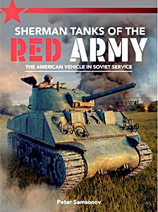 Boek: Sherman Tanks of the Red Army : The American vehicle in Soviet service 