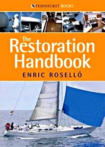 Boek: The Restoration Handbook for Yachts - The essential guide to fibreglass yacht restoration and repair 