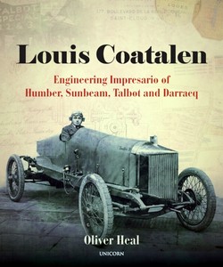 Livre: Louis Coatalen : Engineering Impresario of Humber, Sunbeam, Talbot, Darracq 