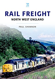 Livre: Rail Freight - North West England