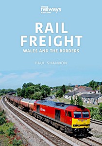 Livre: Rail Freight - Wales and the Borders