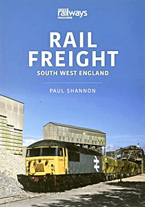 Książka: Rail Freight - South West England