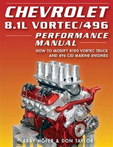 Livre: Chevrolet 8.1L Vortec / 496 Performance Manual : How to Modify 8100 Vortec Truck and 496 CID Marine Engines
