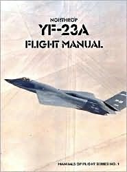 Książka: Northrop YF-23A Flight Manual