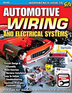 Livre: Automotive Wiring and Electrical Systems : Circuit Design and Assembly
