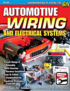 Livre : Automotive Wiring and Electrical Systems : Circuit Design and Assembly 