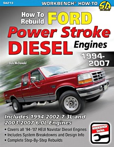 Book: How to Rebuild Ford Power Stroke Diesel Engines - 7.3 L (1994-2002) and 6.0 L (2003-2007) 