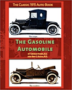 Livre: The Gasoline Automobile - The Classic 1915 Auto Book
