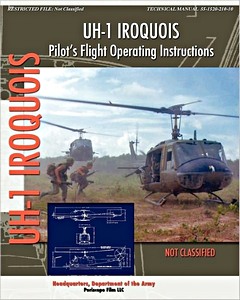 Livre : UH-1 Iroquois - Pilot's Flight Operation Instructions