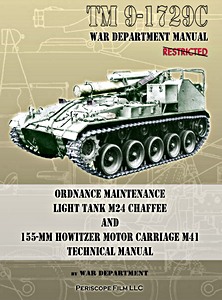 Livre: Light Tank M24 Chaffee and 155-MM Howitzer Motor Carriage M41 Ordnance Maintenance - Technical Manual (TM9-1729C)