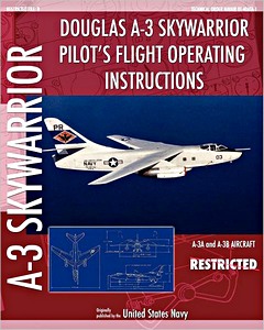 Book: Douglas A-3 Skywarrior - Pilot's Flight Operation Instructions