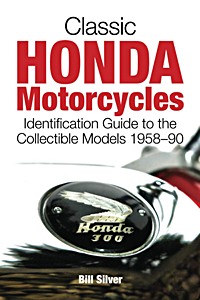 Książka: Classic Honda Motorcycles - Identification Guide