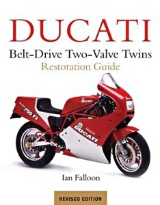 Książka: Ducati Belt-Drive Two Valve Twins - Restoration Guide