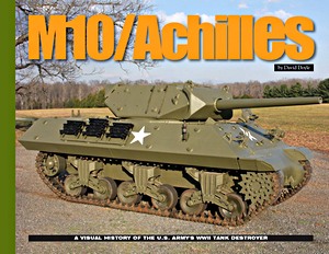 Livre: M10 / Achilles - A Visual History of the U.S. Army's WWII Tank Destroyer