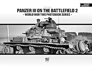 Livre: Panzer III on the Battlefield (2) (World War Two Photobook Series)