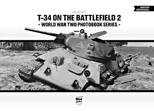 Boek: T-34 on the Battlefield (2) (World War Two Photobook Series)